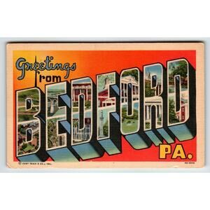 Greeting From Bedford Large Letter Postcard Pennsylvania Linen Unused C T Co.